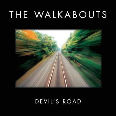 The Walkabouts -  Devil's Road